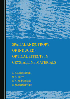 Spatial Anisotropy of Induced Optical Effects in Crystalline Materials
