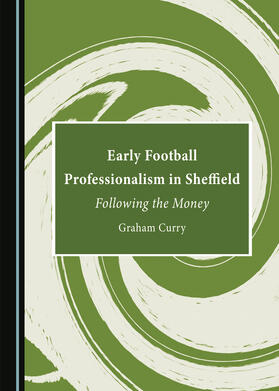 Early Football Professionalism in Sheffield