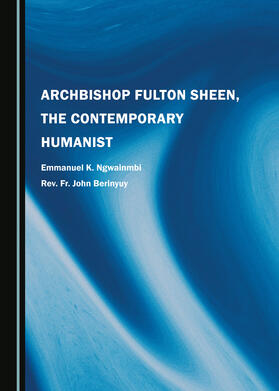 Archbishop Fulton Sheen, the Contemporary Humanist