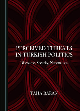Perceived Threats in Turkish Politics