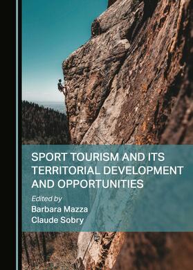 Sport Tourism and Its Territorial Development and Opportunities
