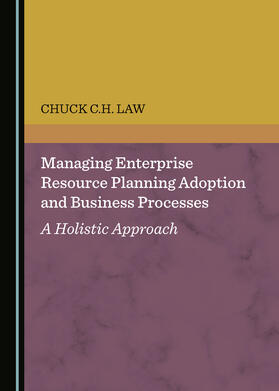 Managing Enterprise Resource Planning Adoption and Business Processes