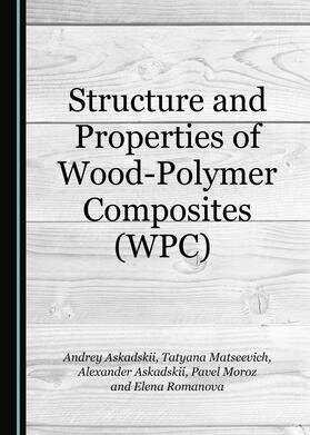 Structure and Properties of Wood-Polymer Composites (WPC)