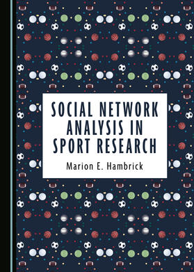Social Network Analysis in Sport Research