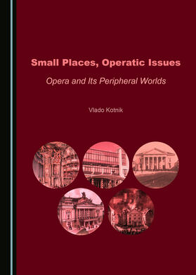 Small Places, Operatic Issues