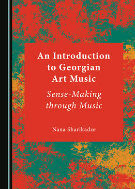 An Introduction to Georgian Art Music