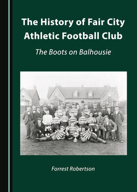 The History of Fair City Athletic Football Club