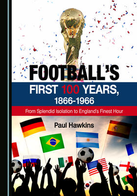 Football’s First 100 Years, 1866-1966