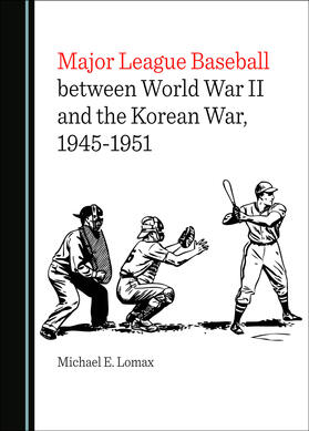 Major League Baseball between World War II and the Korean War, 1945-1951
