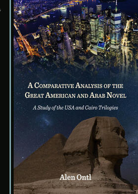 A Comparative Analysis of the Great American and Arab Novel