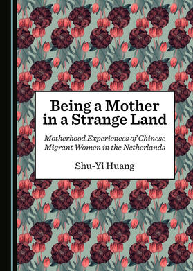 Being a Mother in a Strange Land