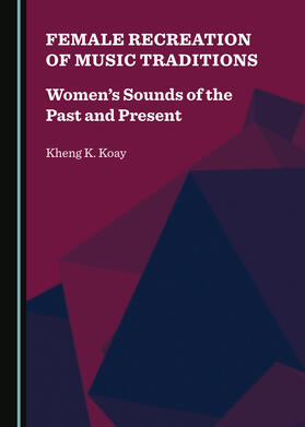 Female Recreation of Music Traditions