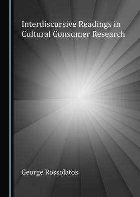 Interdiscursive Readings in Cultural Consumer Research
