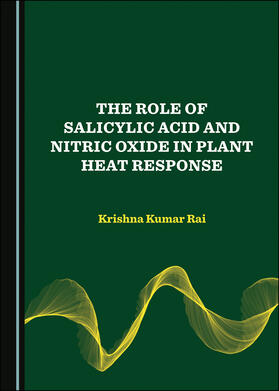 The Role of Salicylic Acid and Nitric Oxide in Plant Heat Response