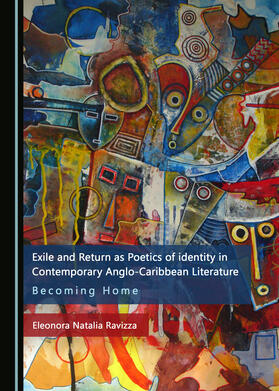 Exile and Return as Poetics of identity in Contemporary Anglo-Caribbean Literature