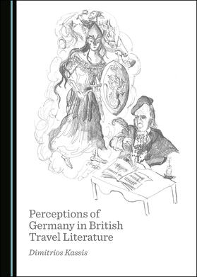 Perceptions of Germany in British Travel Literature