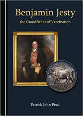 Benjamin Jesty, the Grandfather of Vaccination
