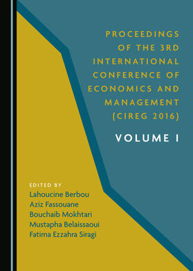 Proceedings of the 3rd International Conference of Economics and Management (CIREG 2016) Volume I