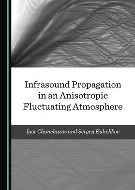 Infrasound Propagation in an Anisotropic Fluctuating Atmosphere