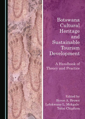 Botswana Cultural Heritage and Sustainable Tourism Development