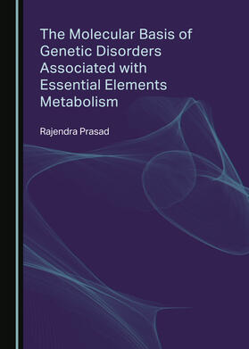The Molecular Basis of Genetic Disorders Associated with Essential Elements Metabolism