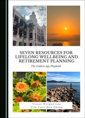 Seven Resources for Lifelong Wellbeing and Retirement Planning