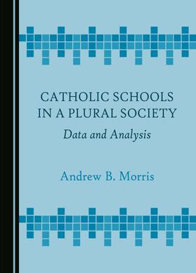 Catholic Schools in a Plural Society