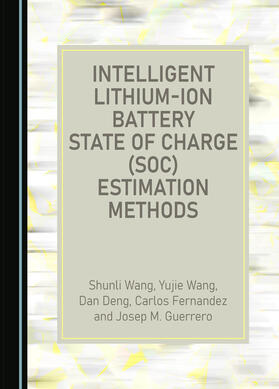 Intelligent Lithium-Ion Battery State of Charge (SOC) Estimation Methods