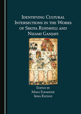 Identifying Cultural Intersections in the Works of Shota Rustaveli and Nizami Ganjavi