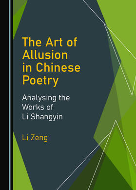 The Art of Allusion in Chinese Poetry