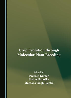 Crop Evolution through Molecular Plant Breeding