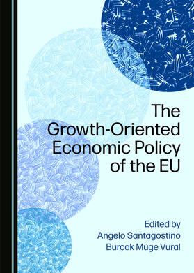 The Growth-Oriented Economic Policy of the EU
