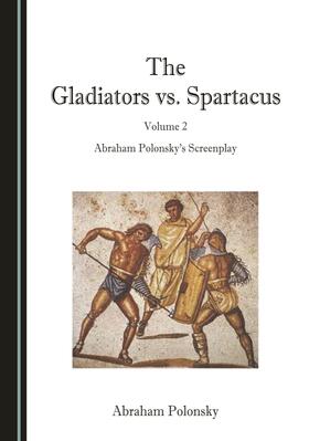 The Gladiators vs. Spartacus, Volume 2