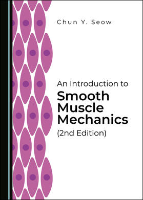 An Introduction to Smooth Muscle Mechanics (2nd Edition)