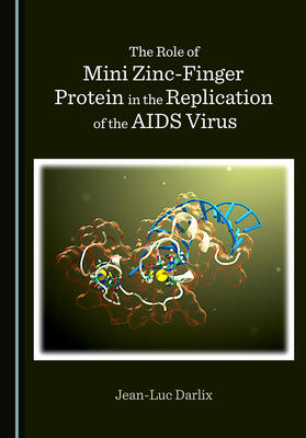 The Role of Mini Zinc-Finger Protein in the Replication of the AIDS Virus