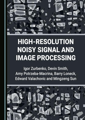 High-Resolution Noisy Signal and Image Processing