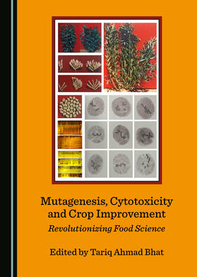 Mutagenesis, Cytotoxicity and Crop Improvement