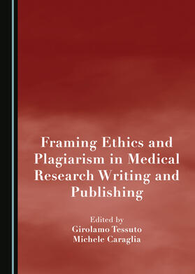 Framing Ethics and Plagiarism in Medical Research Writing and Publishing
