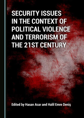 Security Issues in the Context of Political Violence and Terrorism of the 21st Century