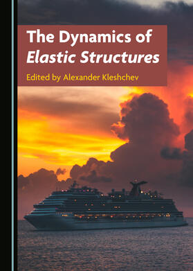 The Dynamics of Elastic Structures