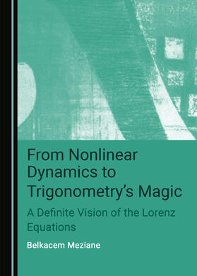 From Nonlinear Dynamics to Trigonometry’s Magic