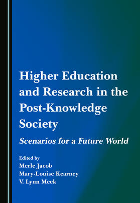 Higher Education and Research in the Post-Knowledge Society