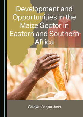 Development and Opportunities in the Maize Sector in Eastern and Southern Africa