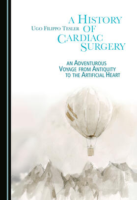A History of Cardiac Surgery