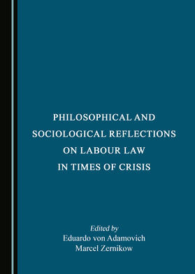 Philosophical and Sociological Reflections on Labour Law in Times of Crisis