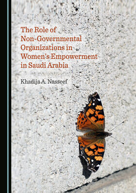 The Role of Non-Governmental Organizations in Women's Empowerment in Saudi Arabia