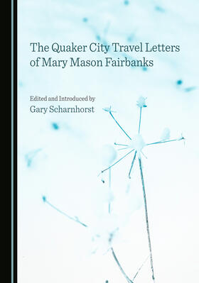 The Quaker City Travel Letters of Mary Mason Fairbanks