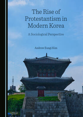 The Rise of Protestantism in Modern Korea