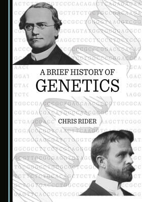 A Brief History of Genetics