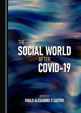 The Social World after COVID-19